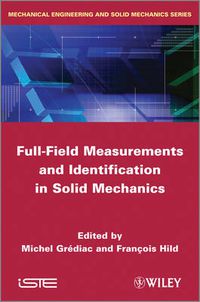 Cover image for Full-Field Measurements and Identification in Solid Mechanics