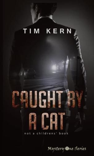 Cover image for Caught by a Cat: Not a Childrens' Book