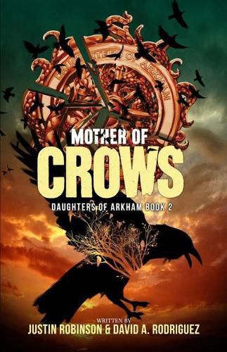 Mother of Crows: Daughters of Arkham - Book 2