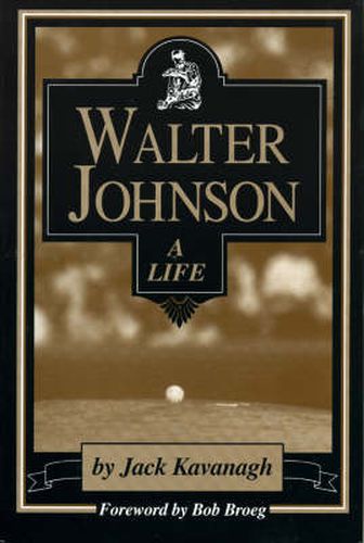 Cover image for Walter Johnson: A Life