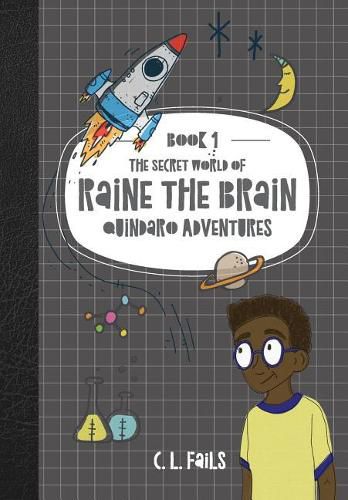 The Secret World of Raine the Brain: Quindaro Adventures