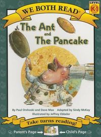 Cover image for We Both Read-The Ant and the Pancake (Pb)