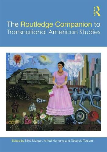 Cover image for The Routledge Companion to Transnational American Studies