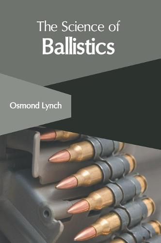 Cover image for The Science of Ballistics