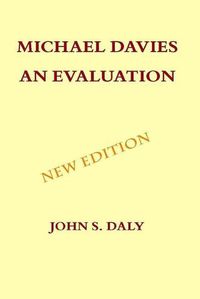 Cover image for Michael Davies - An Evaluation
