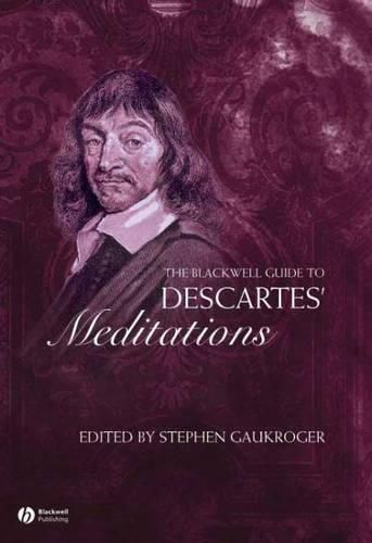 Cover image for The Blackwell Guide to Descartes' Meditations