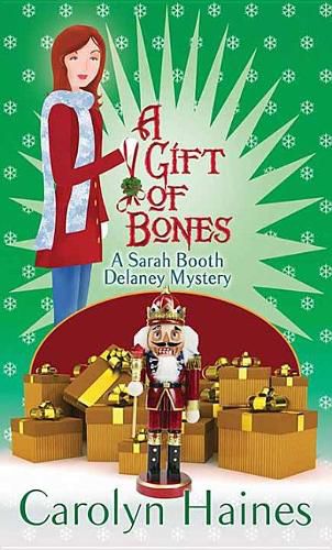 A Gift of Bones: A Sarah Booth Delaney Mystery