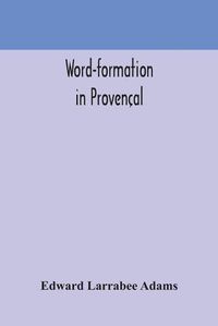 Cover image for Word-formation in Provencal