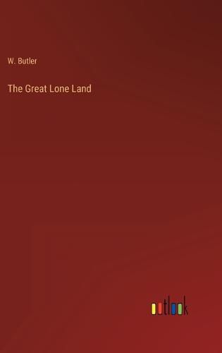 Cover image for The Great Lone Land