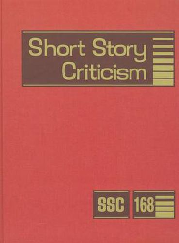 Cover image for Short Story Criticism, Volume 168: Criticism of the Works of Short Fiction Writers