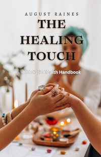 Cover image for The Healing Touch