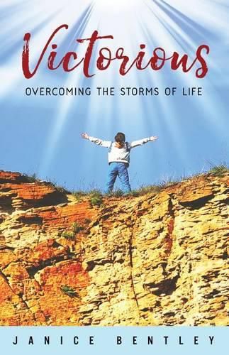 Cover image for Victorious: Overcoming the Storms of Life