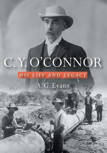 Cover image for C.Y.O'Connor: His Life and Legacy