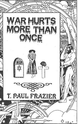 Cover image for War Hurts More Than Once