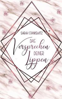 Cover image for Das Versprechen deiner Lippen