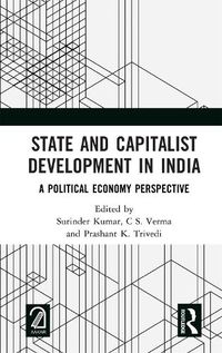 Cover image for State and Capitalist Development in India