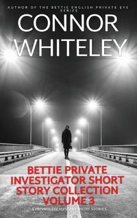 Cover image for Bettie Private Investigator Short Story Collection Volume 3