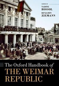 Cover image for The Oxford Handbook of the Weimar Republic