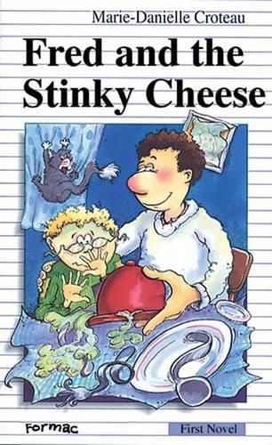 Fred and the Stinky Cheese