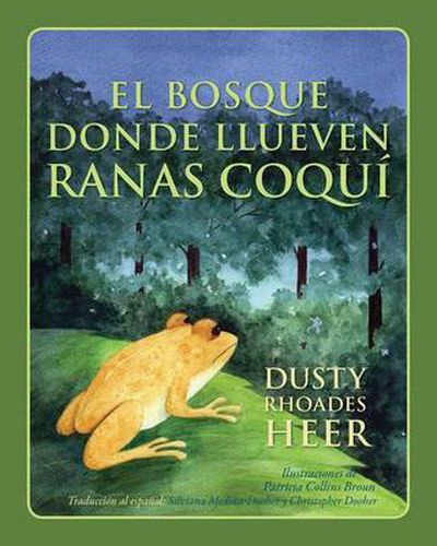 Cover image for El BOSQUE DONDE LLUEVEN RANAS COQUI