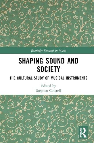 Shaping Sound and Society