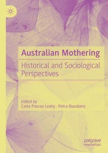 Cover image for Australian Mothering: Historical and Sociological Perspectives