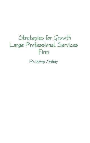 Cover image for Strategies for Growth - A Large Professional Services Firm