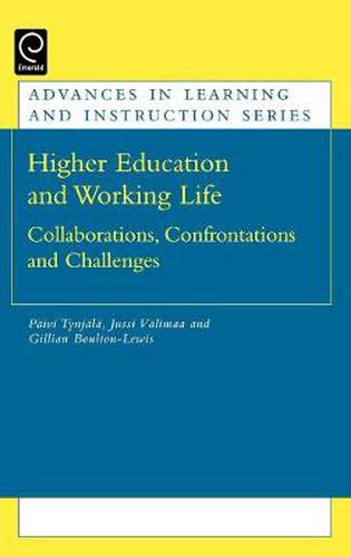 Cover image for Higher Education and Working Life: Collaborations, Confrontations and Challenges