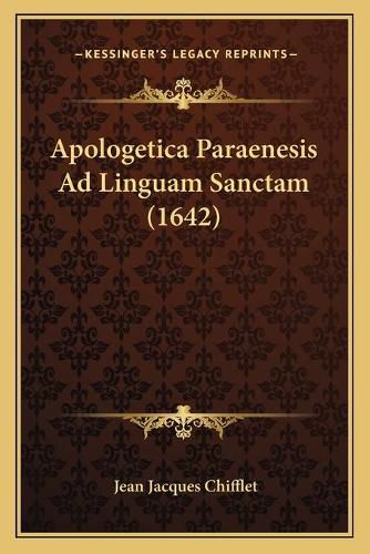 Cover image for Apologetica Paraenesis Ad Linguam Sanctam (1642)