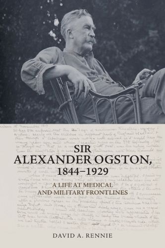 Cover image for Sir Alexander Ogston, 1844-1929