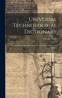 Cover image for Universal Technological Dictionary