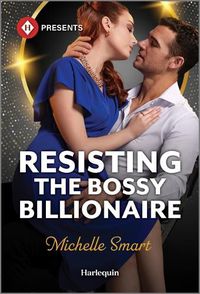 Cover image for Resisting the Bossy Billionaire