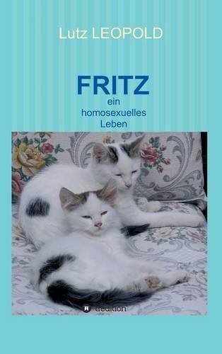 Cover image for Fritz: ein homosexuelles Leben