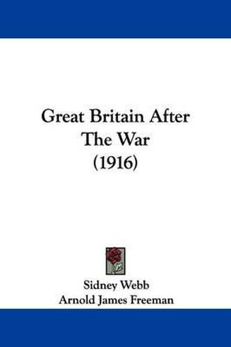 Cover image for Great Britain After the War (1916)