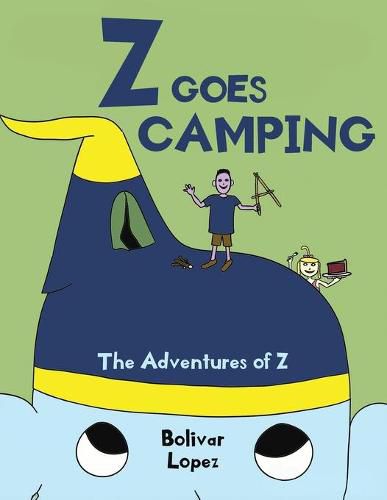 Cover image for Z Goes Camping: The Adventures of Z