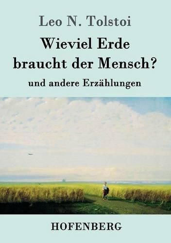 Cover image for Wieviel Erde braucht der Mensch?: und andere Erzahlungen