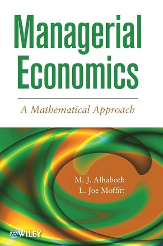 Cover image for Managerial Economics: A Mathematical Approach