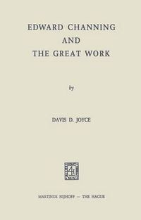 Cover image for Edward Channing and the Great Work