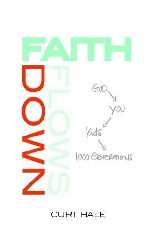 Cover image for Faith Flows Down