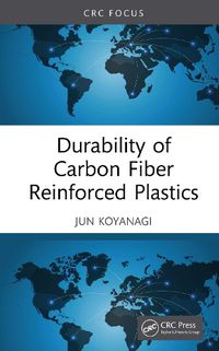 Cover image for Durability of Carbon Fiber Reinforced Plastics