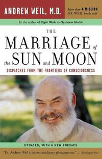 Cover image for The Marriage of the and Moon: Dispatches from the Frontiers of Consciousness