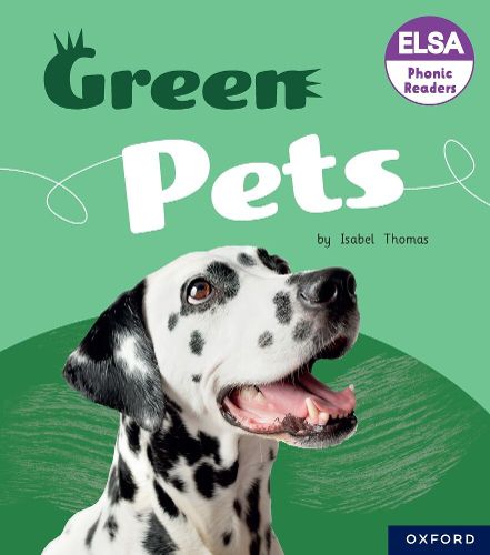 Cover image for ELSA Phonic Readers Green Pets