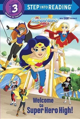 Cover image for Welcome to Super Hero High! (DC Super Hero Girls)