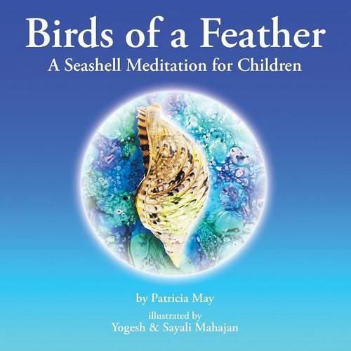 Cover image for Birds of a Feather: A Seashell Meditation for Children