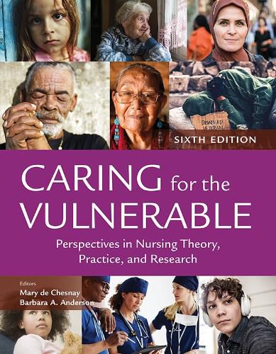 Cover image for Caring for the Vulnerable: Perspectives in Nursing Theory, Practice, and Research