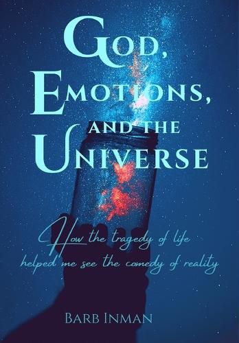 Cover image for God, Emotions, and the Universe