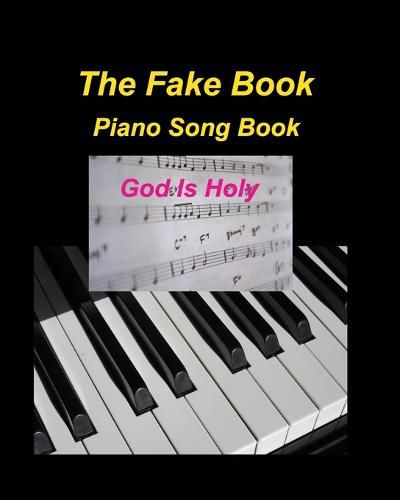 Cover image for The Fake Book Piano Song Book God Is Holy