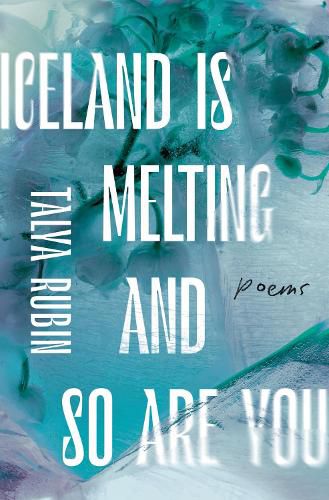 Cover image for Iceland is Melting and So Are You