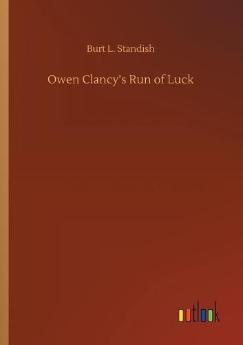 Owen Clancy's Run of Luck