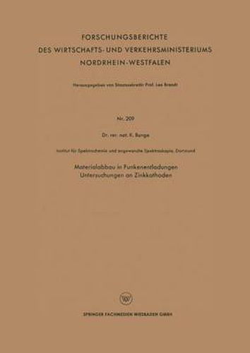 Cover image for Materialabbau in Funkenentladungen Untersuchungen an Zinkkathoden